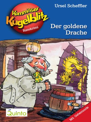cover image of Kommissar Kugelblitz 10. Der goldene Drache